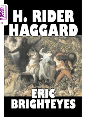 海外直订Eric Brighteyes by H. Rider Haggard, Fiction, Fantasy, Historical, Action & Adve Eric Brigh