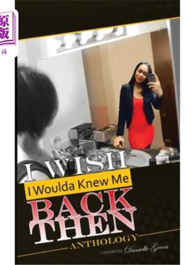 海外直订I Wish I Woulda Knew Me Back Then 我希望那时我认识我