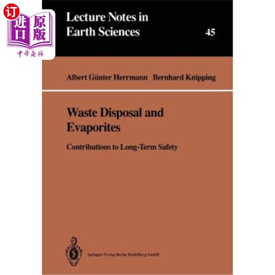 海外直订Waste Disposal and Evaporites: Contributions to Long-Term Safety 废物处理和蒸发物:对长期安全的贡献