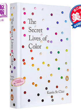 色彩的秘密生活 豆瓣高分 英文原版 The secret lives of color Kassia St Clair【中商原版】