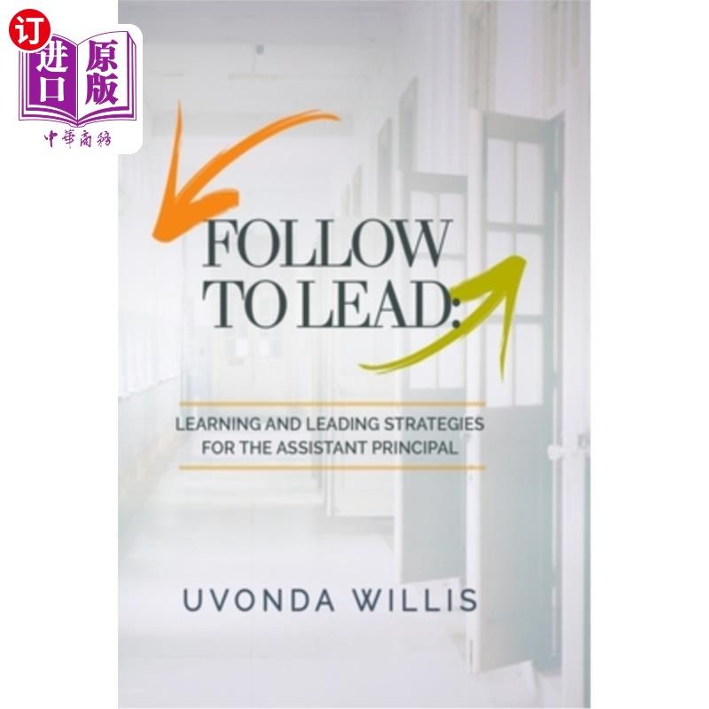 海外直订follow to lead: learning and leading strategies for the