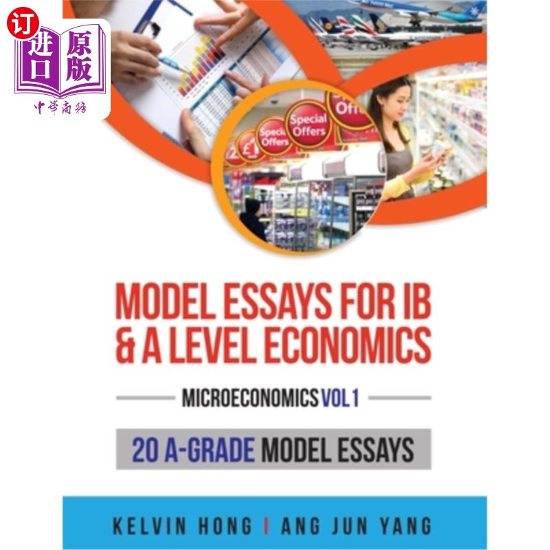 海外直订Model Essays for IB& A Level Economics:(Microeconomics Vol 1) IB和A水平经济学范文:(微观经济学第1卷)-封面