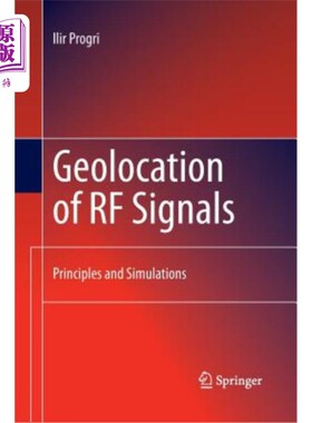 海外直订Geolocation of RF Signals: Principles and Simulations 射频信号的地理定位:原理和模拟