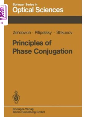海外直订Principles of Phase Conjugation 相位共轭原理
