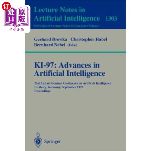 海外直订Ki-97: Advances in Artificial Intelligence: 21st Annual German Conference on Art Ki-97：人工智能