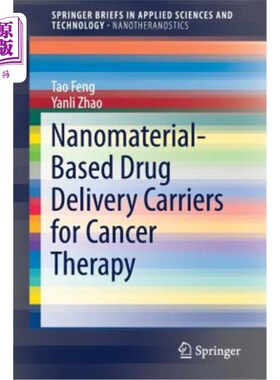 海外直订Nanomaterial-Based Drug Delivery Carriers for Cancer Therapy 用于癌症治疗的纳米材料药物载体