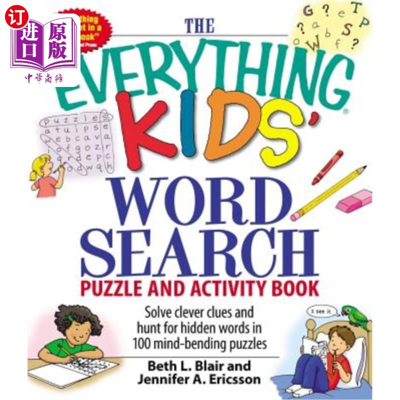 海外直订The Everything Kids' Word Search Puzzle and Activity Book: Solve Clever Clues an 儿童词汇搜索拼图和活动书：