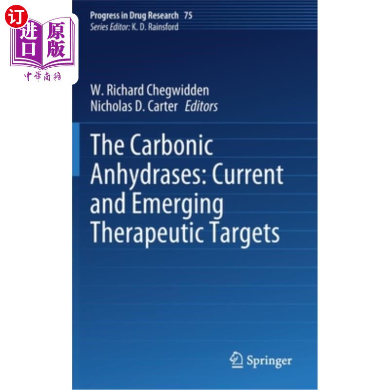海外直订医药图书The Carbonic Anhydrases: Current and Emerging Therapeutic Targets 碳酸酐酶:当前和新兴的治疗靶点