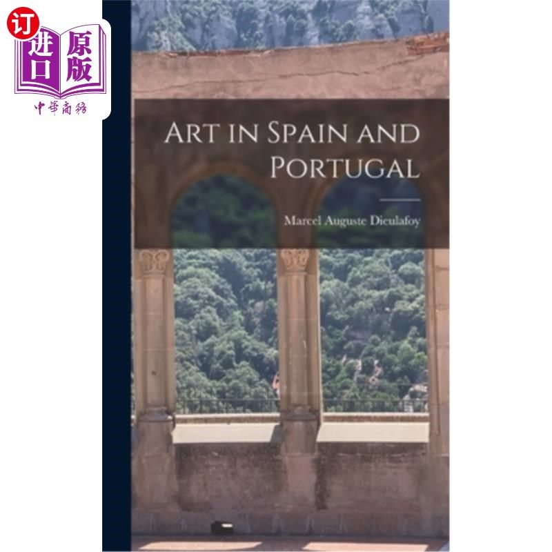 海外直订Art in Spain and Portugal 西班牙和葡萄牙的艺术