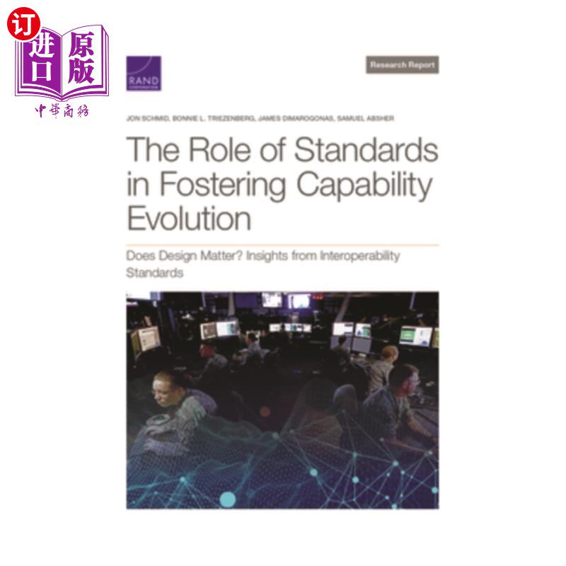 海外直订The Role of Standards in Fostering Capability Evolution: Does Design Matter? Ins 标准在培养能力进化中的作用