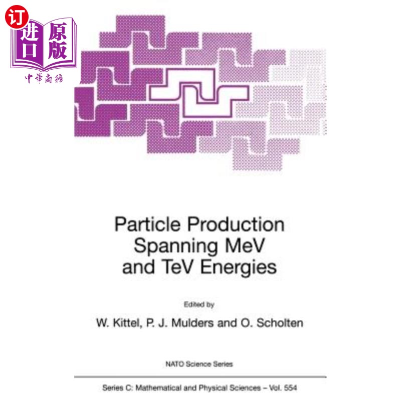 海外直订Particle Production Spanning Mev and TeV Energies跨越Mev和TeV能量的粒子产生
