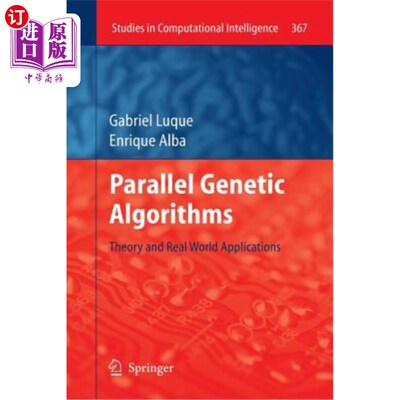 海外直订Parallel Genetic Algorithms: Theory and Real World Applications 并行遗传算法：理论与实际应用