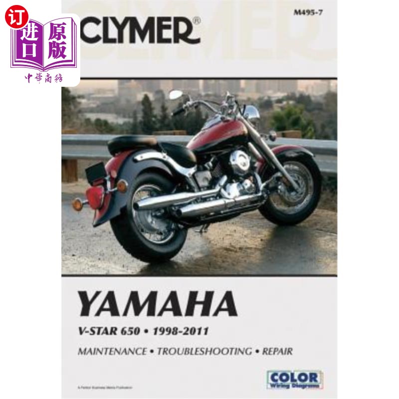 海外直订Clymer Yamaha V-Star 650 1998-2011 Clymer Yamaha V-Star 650 1998-2011