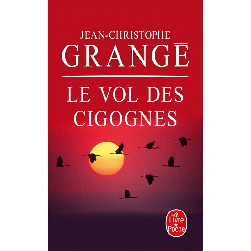 现货 让 克里斯托夫·格朗热 鹳鸟迷踪 法国惊悚王 法文原版 Le Vol des cigognes Jean Christophe Grange【中商原版】