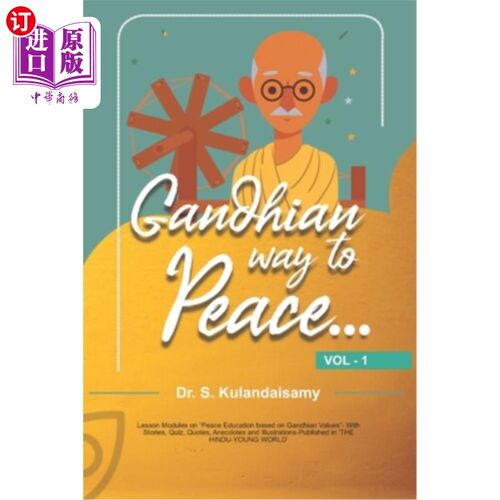 海外直订Gandhian Way to Peace - VOL 1 - 1/5: Lesson Modules on Peace Education based on  甘地的和平之路-卷1