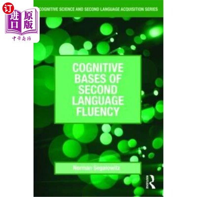海外直订Cognitive Bases of Second Language Fluency 第二语言流利性的认知基础