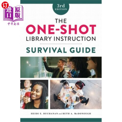海外直订The One-Shot Library Instruction Survival Guide 一次性图书馆教学生存指南