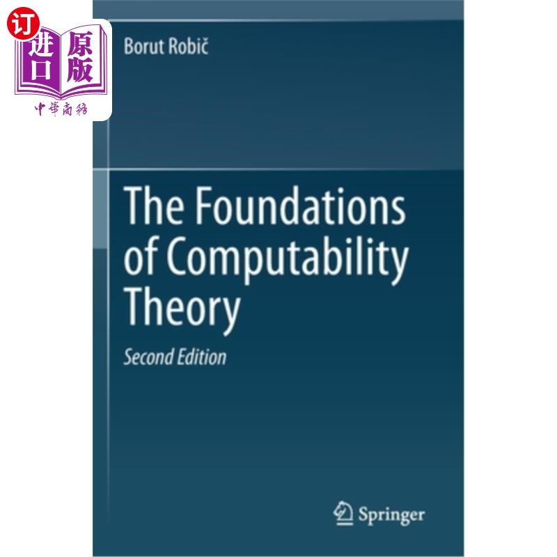 海外直订The Foundations of Computability Theory 可计算理论的基础