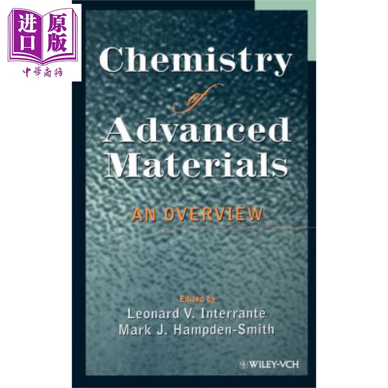 现货 高级材料化学 综述 Chemistry Of Advanced Materials An Overview 英文原版 Leonard Interrante 【中商原版】wiley