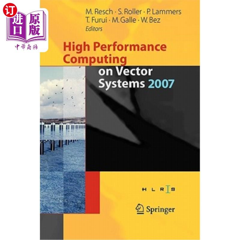 海外直订High Performance Computing on Vector Systems 2007 向量系统上的高性能计算2007