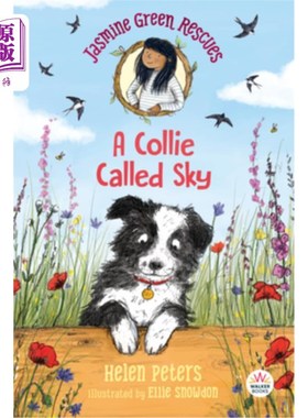 海外直订Jasmine Green Rescues: A Collie Called Sky 茉莉绿色救援:一只名叫天空的牧羊犬