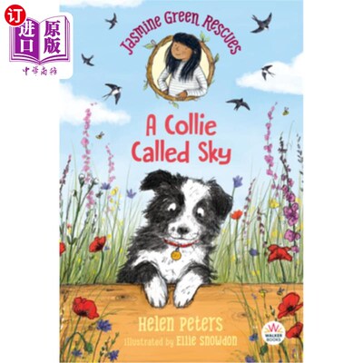 海外直订Jasmine Green Rescues: A Collie Called Sky 茉莉绿色救援:一只名叫天空的牧羊犬