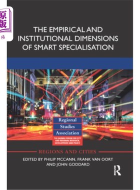 海外直订The Empirical and Institutional Dimensions of Smart Specialisation 智能专业化的经验和制度层面