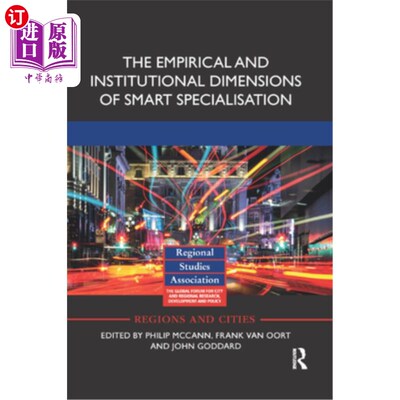 海外直订The Empirical and Institutional Dimensions of Smart Specialisation 智能专业化的经验和制度层面