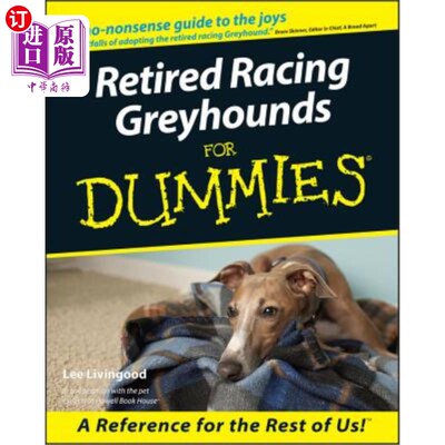 海外直订Retired Racing Greyhounds for Dummies 退役赛狗
