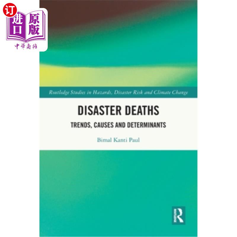 海外直订Disaster Deaths: Trends, Causes and Determinants 灾害死亡:趋势、原因和决定因素