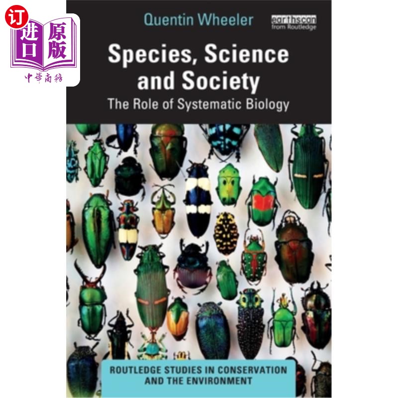 海外直订Species, Science and Society: The Role of Systematic Biology 物种、科学与社会:系统生物学的角色