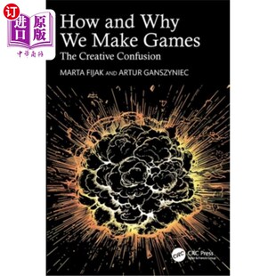 The Why How Confusion Creative Games Make and 海外直订How