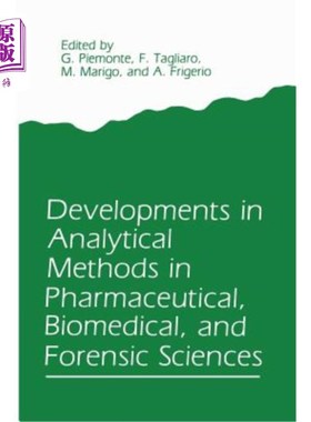 海外直订医药图书Developments in Analytical Methods in Pharmaceutical, Biomedical, and Forensic S 医药、生物医学和法