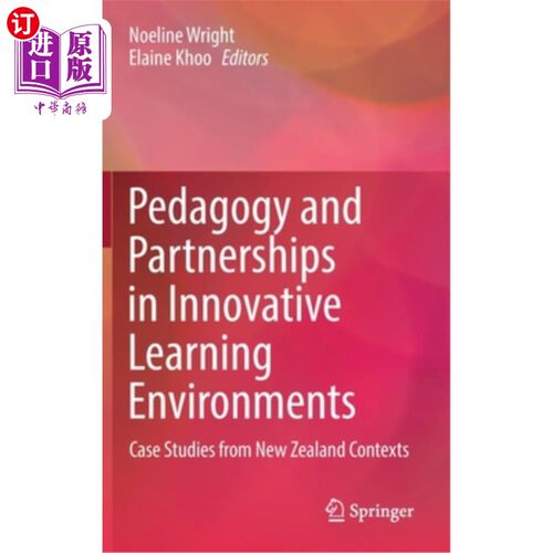 海外直订Pedagogy and Partnerships in Innovative Learning Environments: Case Studies from 创新学习环境中的教学法和伙