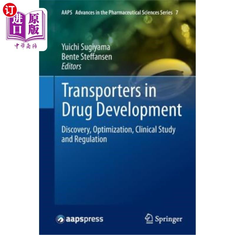 海外直订医药图书Transporters in Drug Development: Discovery, Optimization, Clinical Study and Re 药物开发中的转运体