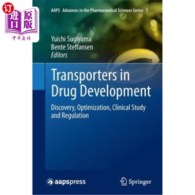 海外直订医药图书Transporters in Drug Development: Discovery, Optimization, Clinical Study and Re 药物开发中的转运体