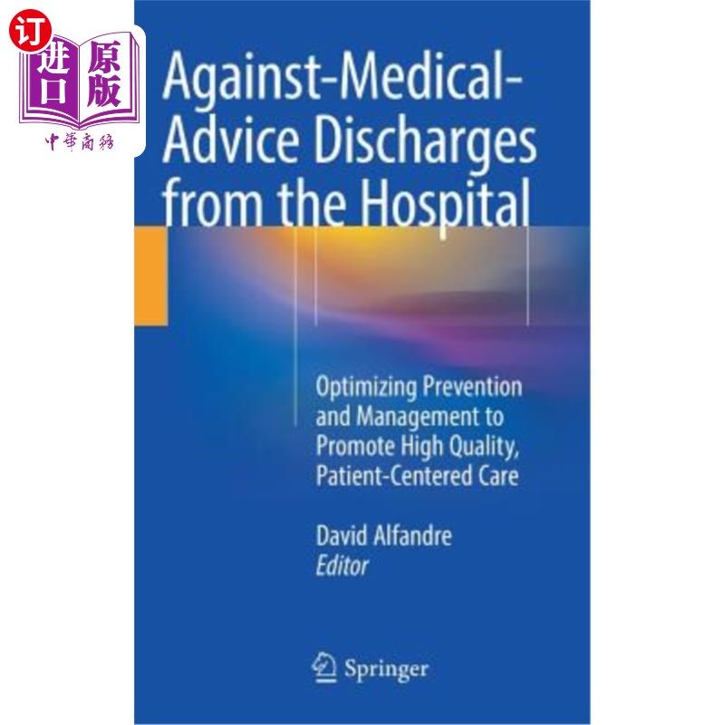 海外直订医药图书Against‐medical‐advice Discharges from the Hospital: Optimizing Prev 出院:优化预防和管