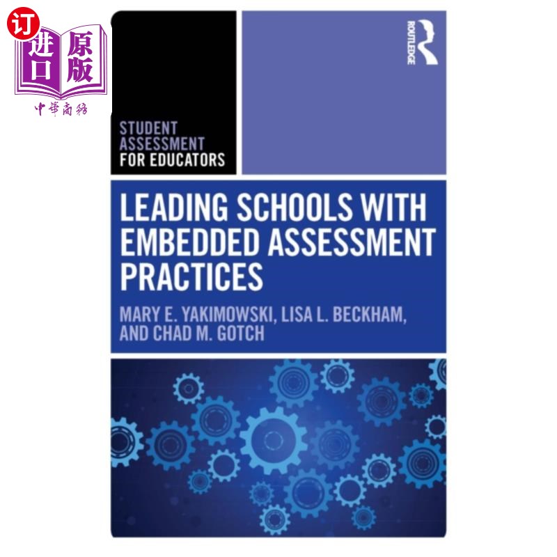 海外直订Leading Schools with Embedded Assessment Practic... 具有嵌入式评估实践的领先学校
