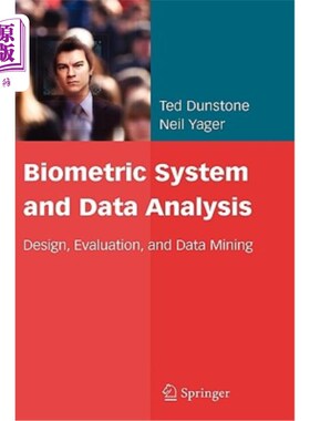 海外直订Biometric System and Data Analysis: Design, Evaluation, and Data Mining 生物识别系统和数据分析：设计、评估