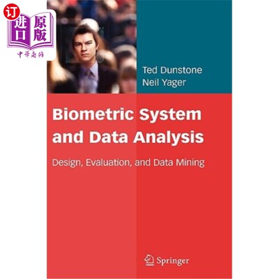 海外直订Biometric System and Data Analysis: Design, Evaluation, and Data Mining 生物识别系统和数据分析：设计、评估