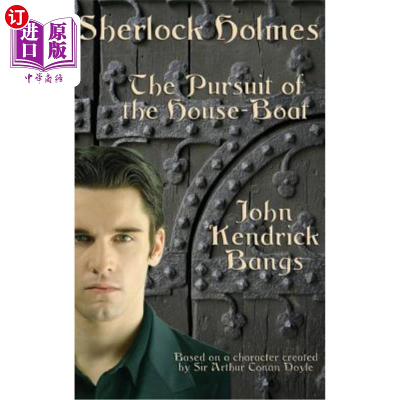 海外直订Sherlock Holmes: The Pursuit of the House-Boat 福尔摩斯：追寻房船