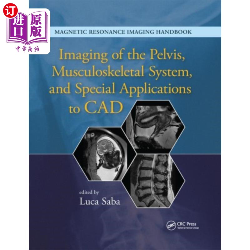 海外直订医药图书Imaging of the Pelvis, Musculoskeletal System, a... 骨盆、肌肉骨骼系统的成像和CAD的特殊应用