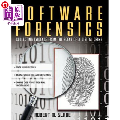 海外直订Software Forensics: Collecting Evidence from the Scene of a Digital Crime 软件取证:从数字犯罪现场收集证据