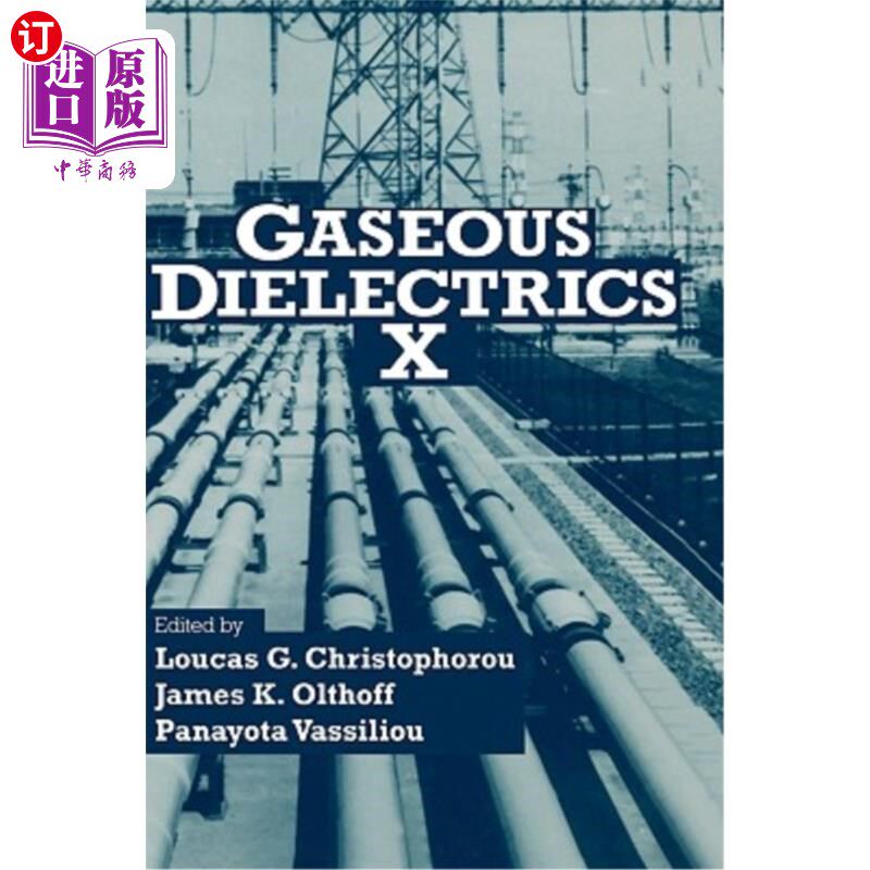 海外直订Gaseous Dielectrics X 气体电介质