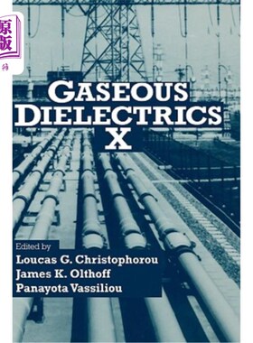 海外直订Gaseous Dielectrics X 气体电介质