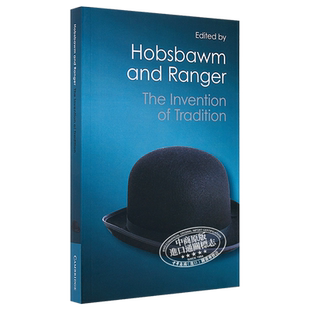 The Invention of Tradition(Canto Classics) 英文原版 传统的发明(剑桥经典系列) Eric Hobsbawm【中商原版】