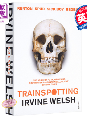 猜火车 欧文威尔士 英文原版小说 社会小说 Trainspotting Irvine Welsh 书籍 外国文学名著 著作 经典青春片 电影原著小说