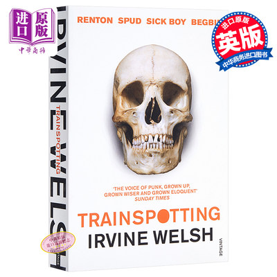 猜火车 欧文威尔士 英文原版小说 社会小说 Trainspotting Irvine Welsh 书籍 外国文学名著 著作 经典青春片 电影原著小说
