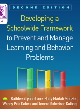 海外直订Developing a Schoolwide Framework to Prevent and Manage Learning and Behavior Pr 制定一个全校范围的框架，以