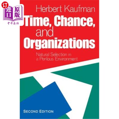 海外直订Time, Chance, and Organizations: Natural Selection in a Perilous Environment 时间、机会和组织：危险环境中的